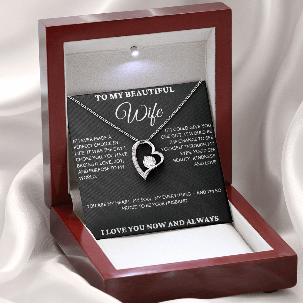 Gift For Wife From Husband - If I Ever Made A Perfect Choice
