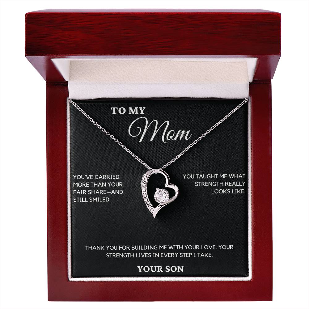 Gift For Mom From Son - You've Carried More Than Your Fair Share