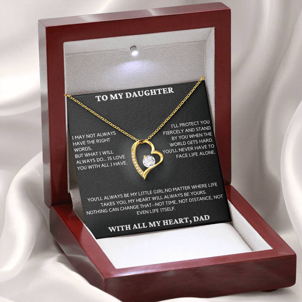 Gift For Daughter - I May Not Always Have The Right Words