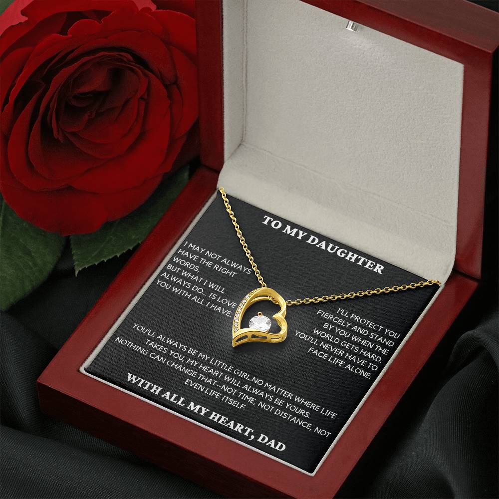 Gift For Daughter - I May Not Always Have The Right Words
