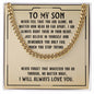 Gift For Son- Never Feel That You Are Alone