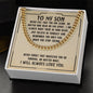 Gift For Son- Never Feel That You Are Alone