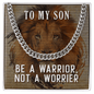 Gift For Son - Be A Warrior
