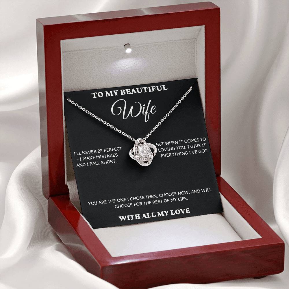 Gift For Wife From Husband - I'll Never Be Perfect