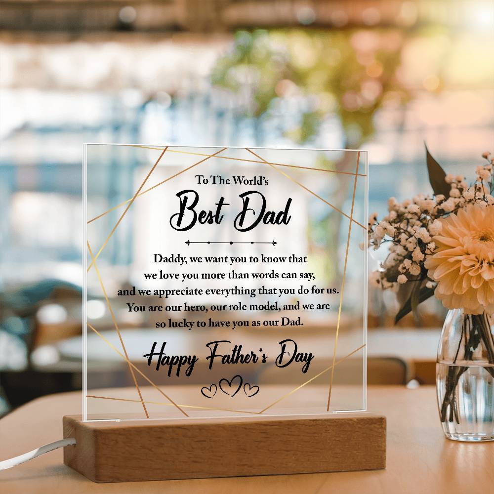 Gift For Dad - To The World's Best Dad