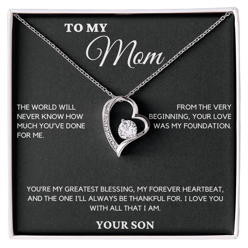 Gift For Mom From Son - The World Will Never Know How Much