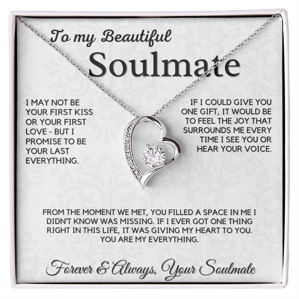 Gift For Soulmate - I May Not Be Your First