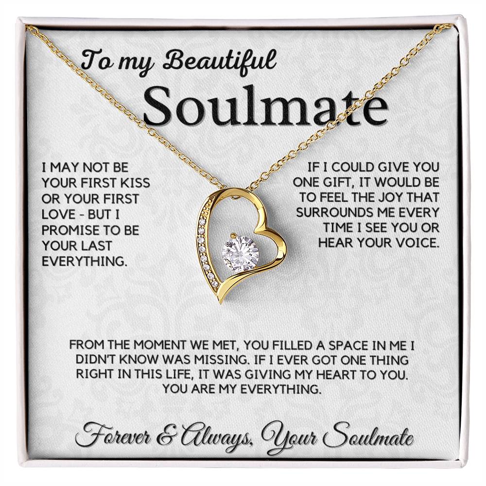 Gift For Soulmate - I May Not Be Your First