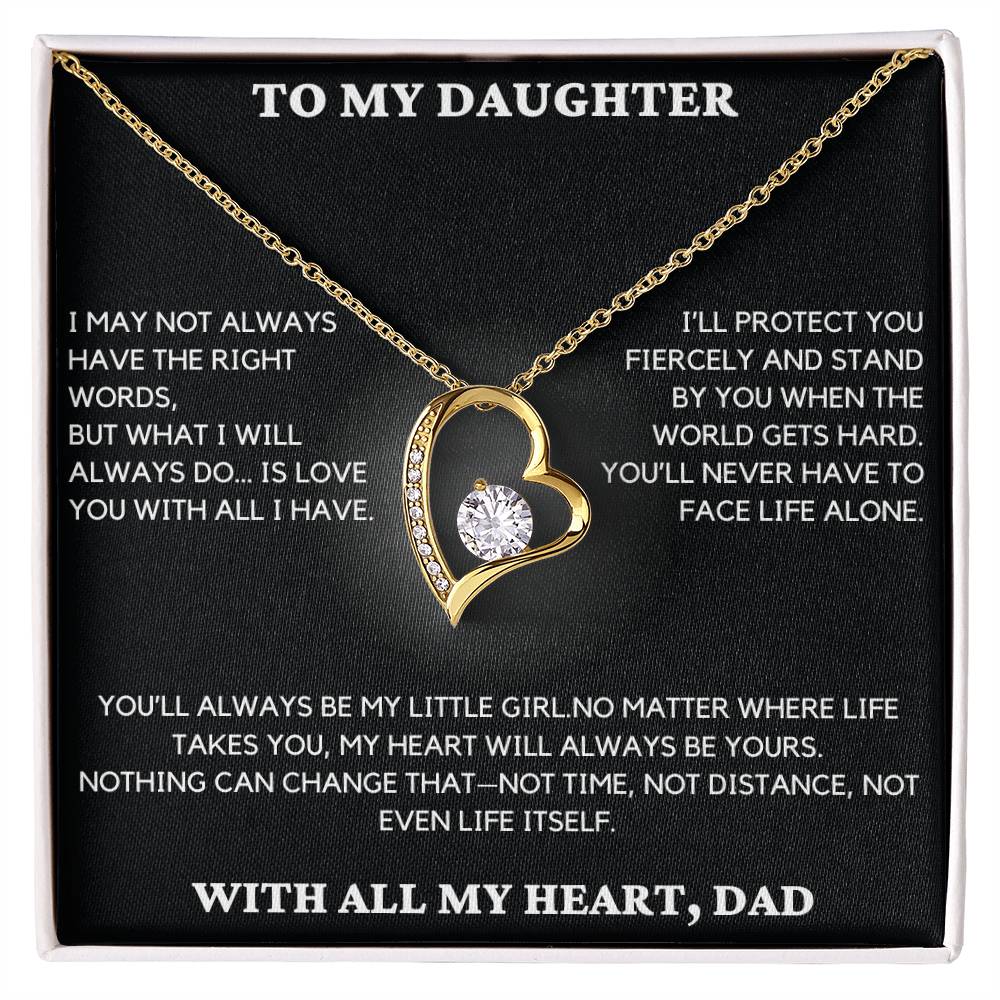 Gift For Daughter - I May Not Always Have The Right Words