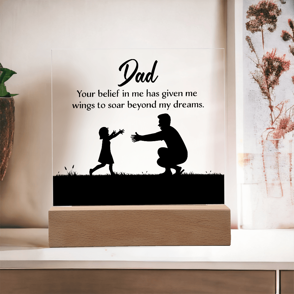 Gift For Dad - Your Belief In Me