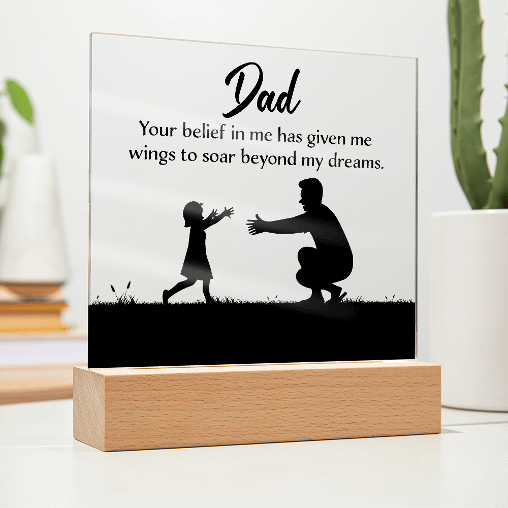 Gift For Dad - Your Belief In Me