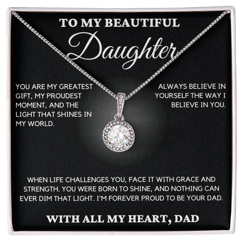 Gift For Daughter - You Are My Greatest Gift