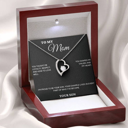 Gift For Mom From Son - You Taught Me Loyalty