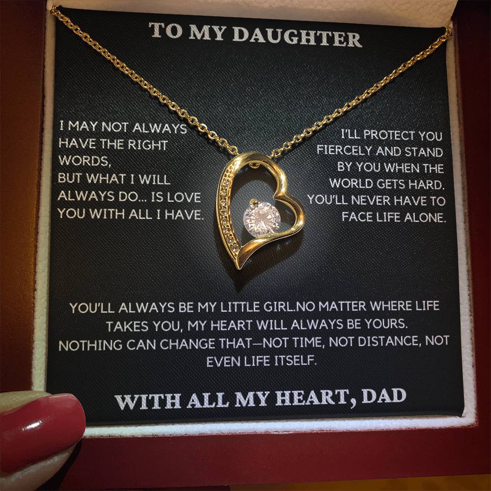 Gift For Daughter - I May Not Always Have The Right Words