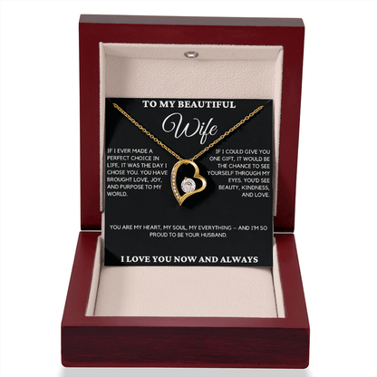Gift For Wife From Husband - If I Ever Made A Perfect Choice