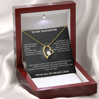 Gift For Daughter - I May Not Always Have The Right Words