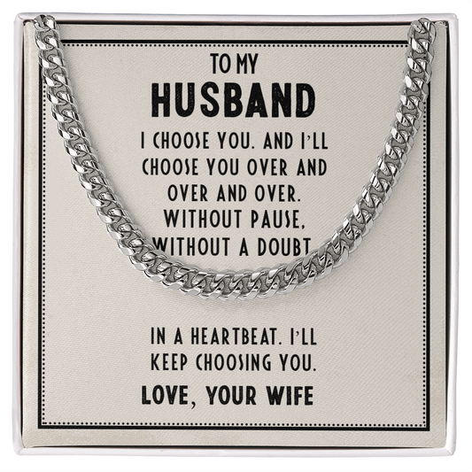 Gift For Husband From Wife- I Choose You