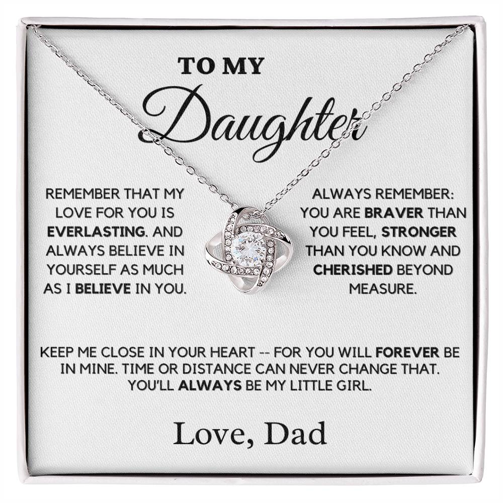 Gift For Daughter From Dad  - Remember That My Love