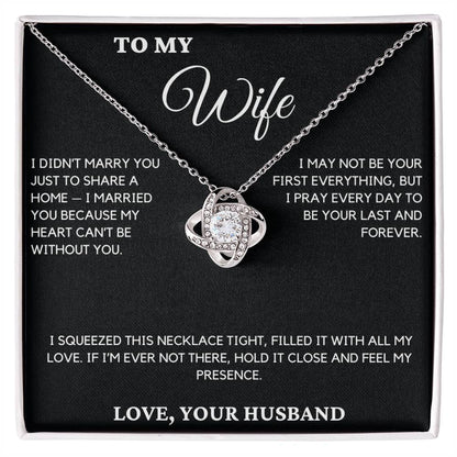 Gift For Wife From Husband - I Didn't Marry You Just To Share A Home