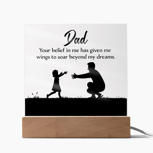 Gift For Dad - Your Belief In Me