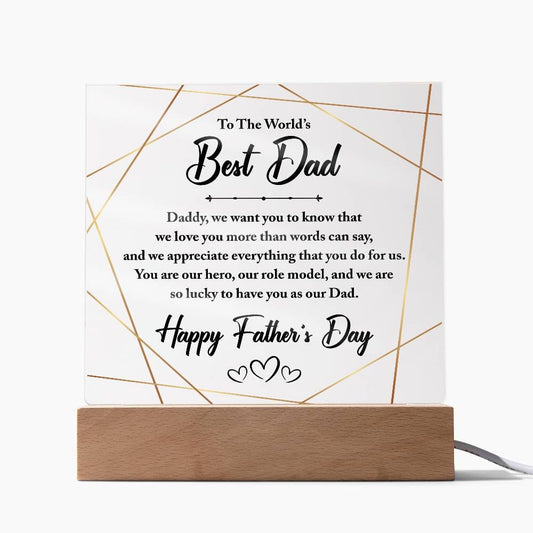 Gift For Dad - To The World's Best Dad