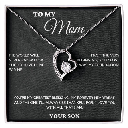 Gift For Mom From Son - The World Will Never Know How Much