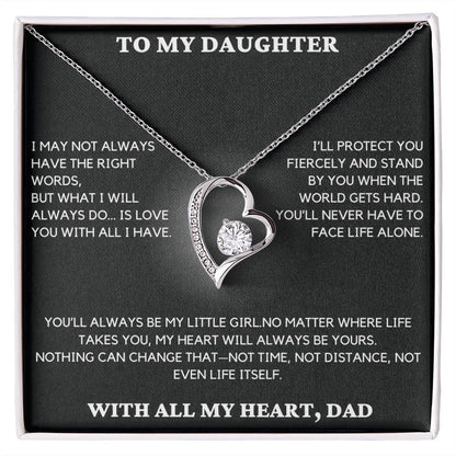 Gift For Daughter - I May Not Always Have The Right Words