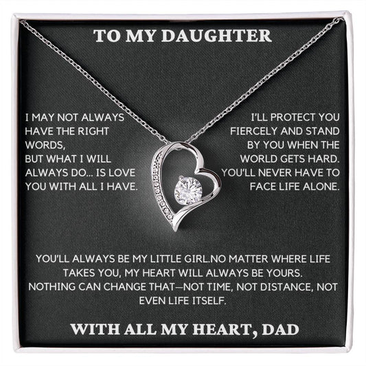 Gift For Daughter - I May Not Always Have The Right Words