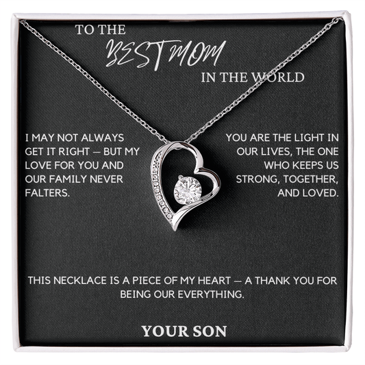 Gift For Mom From Son - I May Not Always Get It Right