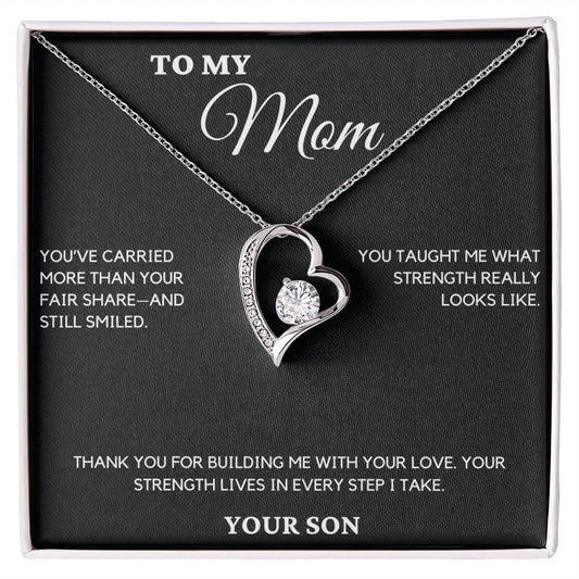 Gift For Mom From Son - You've Carried More Than Your Fair Share