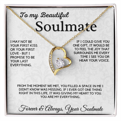 Gift For Soulmate - I May Not Be Your First