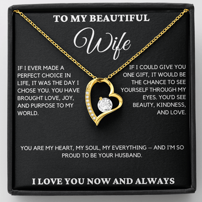 Gift For Wife From Husband - If I Ever Made A Perfect Choice