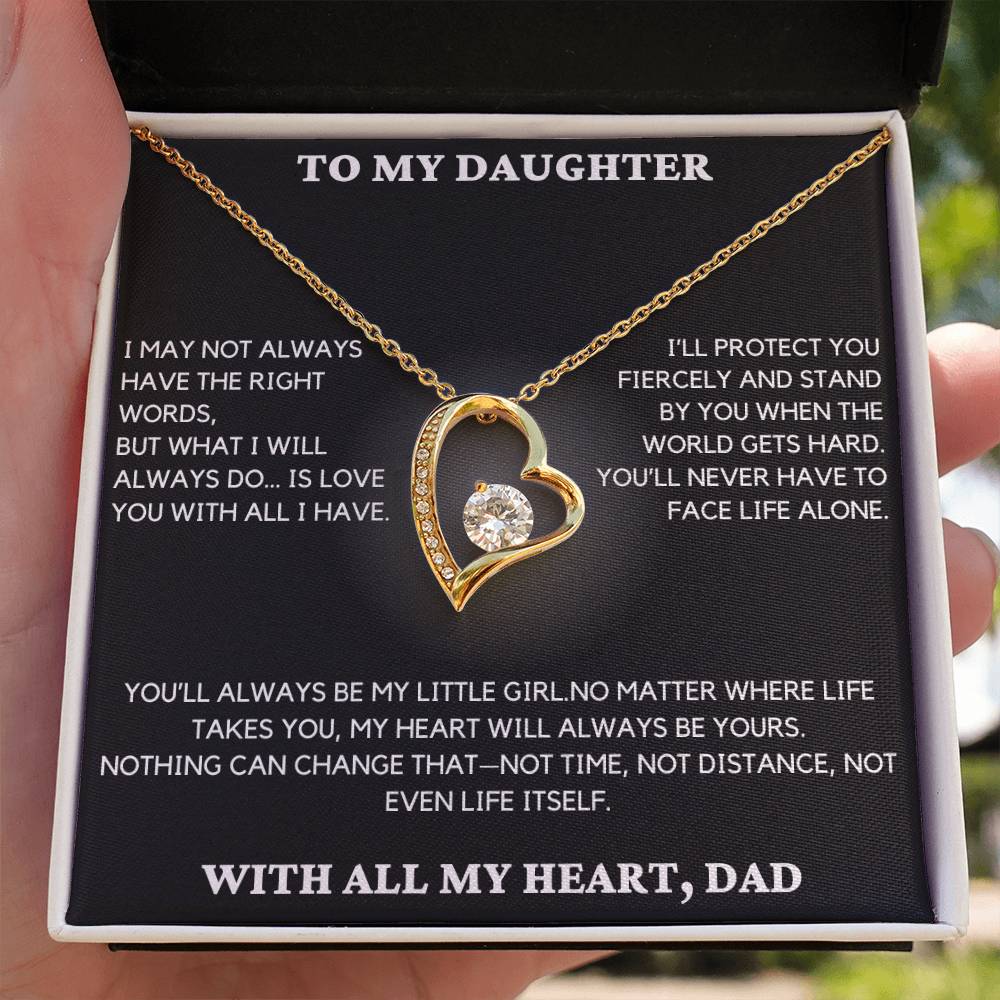 Gift For Daughter - I May Not Always Have The Right Words